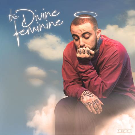 mac miller feminine divine.